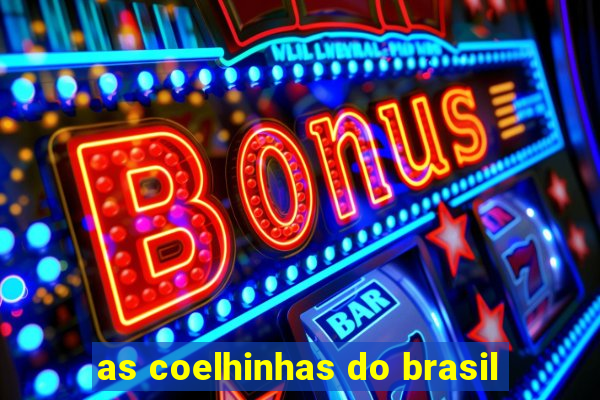 as coelhinhas do brasil